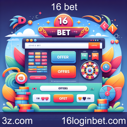 Explorando as Ofertas do 16 Bet: Oportunidades Imperdíveis para Jogadores
